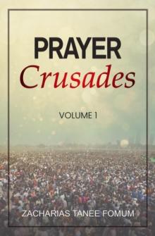 Prayer Crusades (Volume 1) : Prayer Power Series, #28