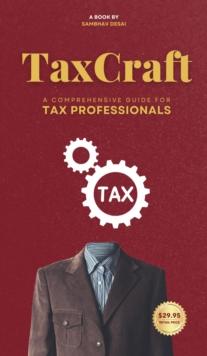 TaxCraft: A Comprehensive Guide for Tax Professionals