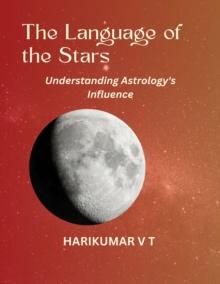 Language of the Stars: Understanding Astrology's Influence