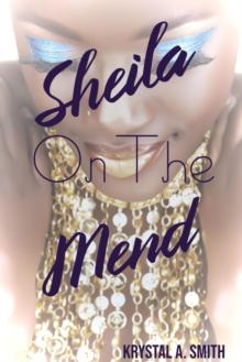 Sheila on the Mend