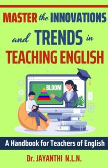 Master the Innovations and Trends in Teaching English : Pedagogy of English, #2