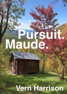 Pursuit. Maude. : Pursuit, #2