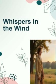 Whispers in the Wind