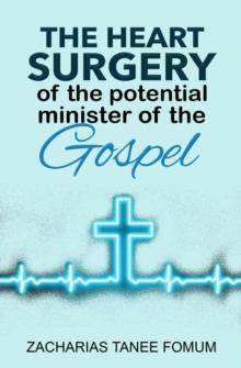 Heart Surgery of The Potential Minister of The Gospel : Leading God's people, #15