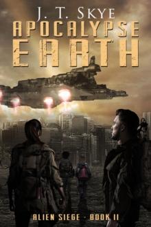 Apocalypse Earth: Alien Siege