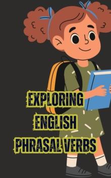 Exploring English Phrasal Verbs: Navigating the Versatility of Phrasal Verbs