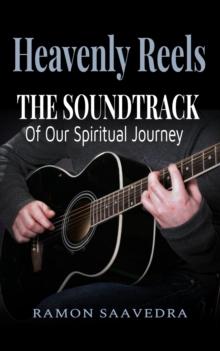 Heavenly Reels: The Soundtrack of Our Spiritual Journey