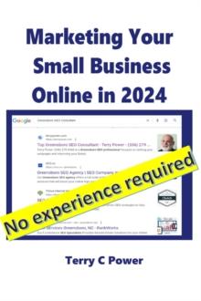 Marketing Your Small Business Online in 2024