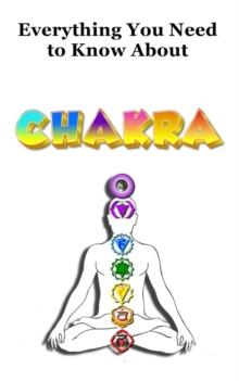 Everything You Need to Know About Chakra