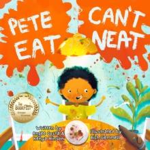 Pete Can't Eat Neat