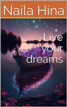 Live Your Dreams