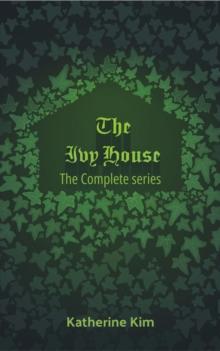 Ivy House: The Complete Series