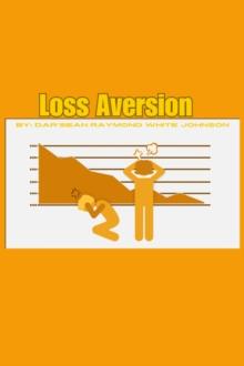 Loss Aversion