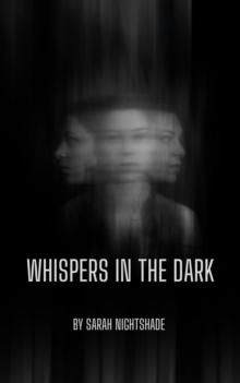 Whispers in the Dark : Juvenile fiction, #1