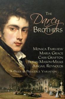 Darcy Brothers: A Pride & Prejudice Variation