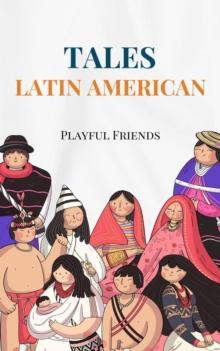 Tales Latin American : Best Friends, #1