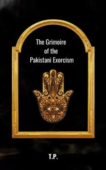 Grimoire of the Pakistani Exorcism