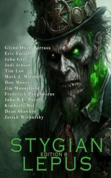 Edition 8 : The Stygian Lepus Magazine, #8