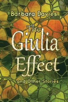 Giulia Effect and Other Stories