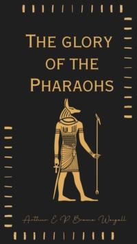 glory of the Pharaohs