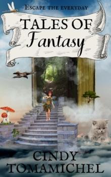 Tales of Fantasy : Short Stories, #4