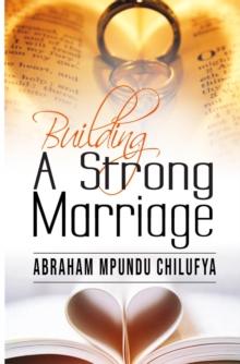 Building a Strong Marriage