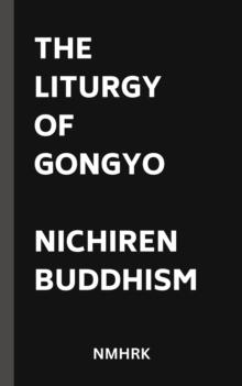 Liturgy of Gongyo: Nichiren Buddhism