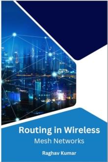 Routing in Wireless Mesh Networks