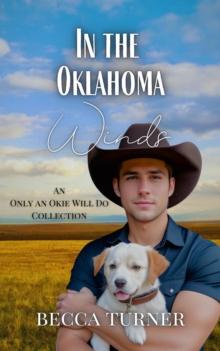 In the Oklahoma Winds: An Only an Okie Will Do Collection