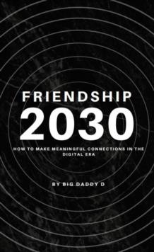 Friendship 2030