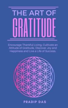 Art of Gratitude : The Art of Livng, #3