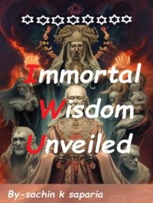 Immortal Wisdom Unveiled