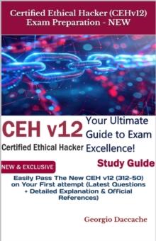 Certified Ethical Hacker (CEH v12) Exam Preparation