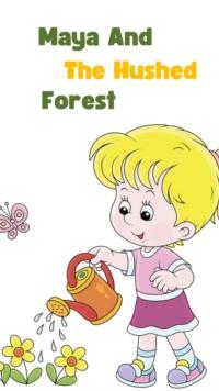 Maya And The Hushed Forest