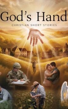 God's Hand : Christian fiction, #3