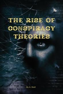 Rise of Conspiracy Theories