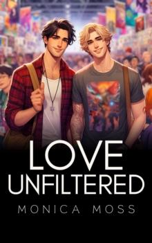 Love Unfiltered : The Chance Encounters Series, #108