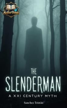 SlenderMan: A myth of the 21st century