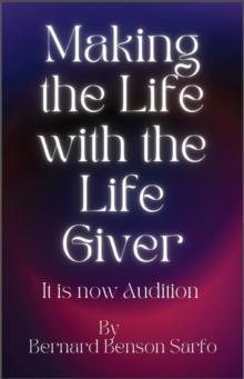 Making the Life with the Life Giver