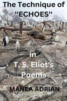 Technique of ''Echoes'' in T. S. Eliot's Poems