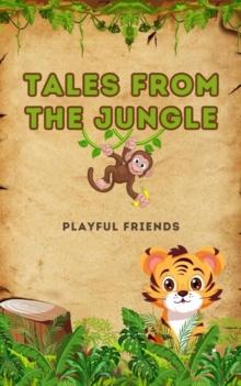 Tales From the Jungle : Best Friends, #1