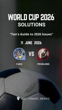 WORLD CUP 2026 SOLUTIONS: Fan's Guide to 2026 Issues 1