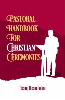 Pastoral Handbook For Christian Ceremonies