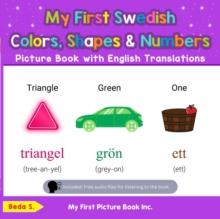 My First Swedish Colors, Shapes & Numbers Picture Book with English Translations : Teach & Learn Basic Swedish words for Children, #4