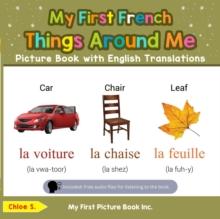 My First French Things Around Me Picture Book with English Translations : Teach & Learn Basic French words for Children, #7