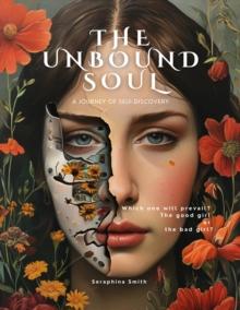 Unbound Soul : The Unbound Soul, #1