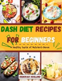 Dash Diet Recipes for Beginners