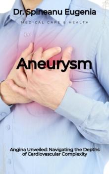 Angina Unveiled: Navigating the Depths of Cardiovascular Complexity