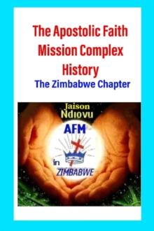 Apostolic Faith Mission Complex History