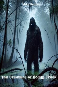 Creature of Boggy Creek : Creature Feature, #1